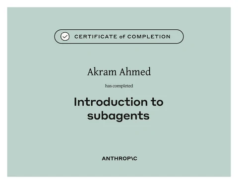 Anthropic Academy certificate of completion: Introduction to subagents